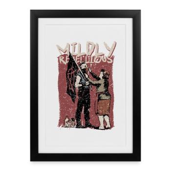 Punk For A Day Midly Rebellious - Framed poster (27 × 37 cm) - black - Front