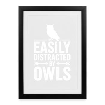 Eulen Sprüche Eule Lustiges Eulen Geschenk - Gerahmtes Poster (27 × 37 cm) - Schwarz - Vorne