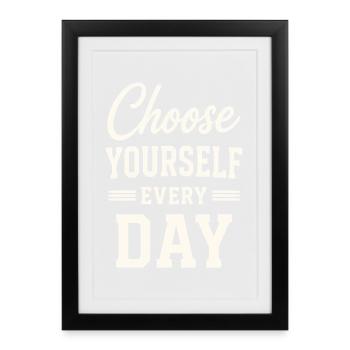 Choose Yourself Every Day Typography Quote - Framed poster (27 × 37 cm) - black - Front