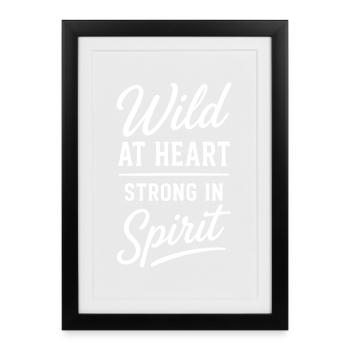 Wild At Heart Strong In Spirit Saying - Framed poster (27 × 37 cm) - black - Front