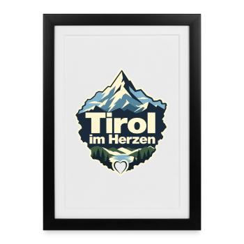 Tirol im Herzen Austrian Tirol Alpine Pride - Gerahmtes Poster (27 × 37 cm) - Schwarz - Vorne