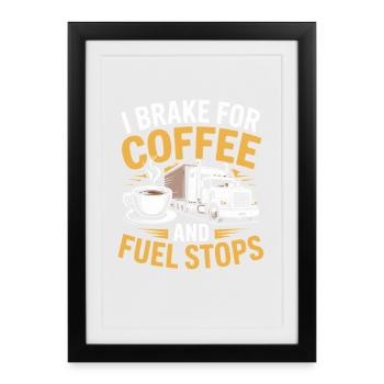 Conducteur professionnel de Brake Coffee et Essence Diesel - Affiche encadrée (27 × 37 cm) - noir - Devant