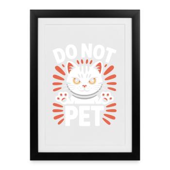 Do Not Pet Introvertiert Abstand Ruhe Anti Social - Gerahmtes Poster (27 × 37 cm) - Schwarz - Vorne