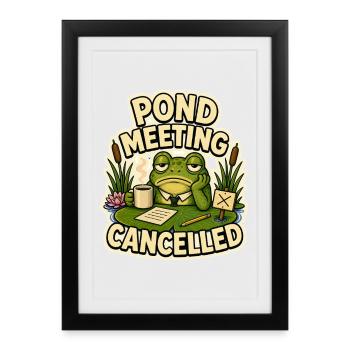 Pond meeting cancelled frog - Framed poster (27 × 37 cm) - black - Front