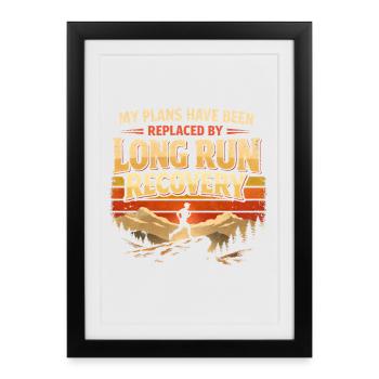 Plans cancelled | Long Run Recovery - Framed poster (27 × 37 cm) - black - Front