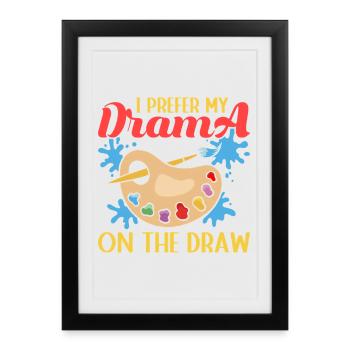 Artiste peintre graphique préfère le drame sur le dessin - Affiche encadrée (27 × 37 cm) - noir - Devant