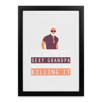Sexy Grandpa Funny Grandpa Saying Grandpa - Framed poster (27 × 37 cm) - black - Front