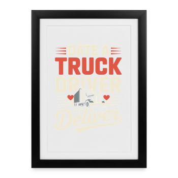 Rendez-vous, chauffeur de camion, épouse camionneur qui dit - Affiche encadrée (27 × 37 cm) - noir - Devant