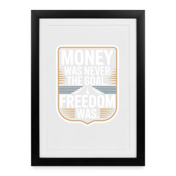 Money Goal Freedom Mindset Entrepreneur Freedom - Framed poster (27 × 37 cm) - black - Front