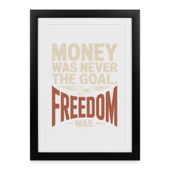Objectif financier Esprit de liberté Entrepreneur Liberté - Affiche encadrée (27 × 37 cm) - noir - Devant
