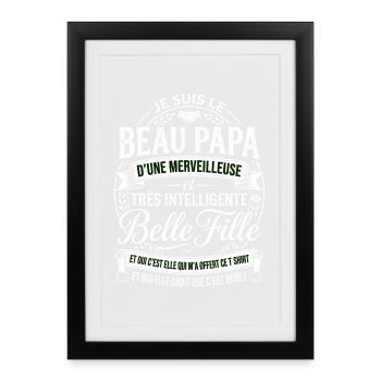 Cadeau Beau Papa Belle Fille Humour - Affiche encadrée (27 × 37 cm) - noir - Devant