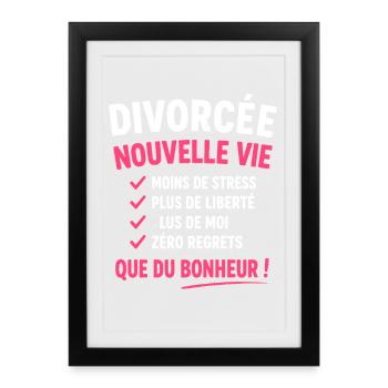 Divorcée Nouvelle Vie Liberté Joie - Affiche encadrée (27 × 37 cm) - noir - Devant