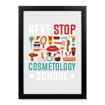 Prochaine étape : École de Cosmétologie - Affiche encadrée (27 × 37 cm) - noir - Devant