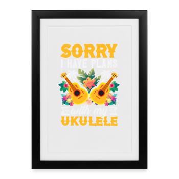Désolé, j’ai des plans avec mon ukulélé Hawaii Musiker - Affiche encadrée (27 × 37 cm) - noir - Devant