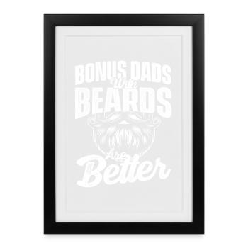 Bonus Dads Beards Better Stepdad Father - Framed poster (27 × 37 cm) - black - Front