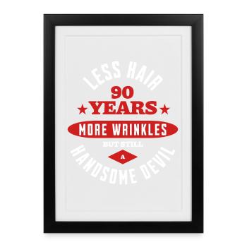 90 Years Handsome Devil - Framed poster (27 × 37 cm) - black - Front