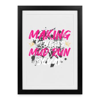 Mud run squad Schlammlauf Mud Run Muddy Race - Framed poster (27 × 37 cm) - black - Front