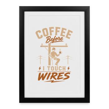 Coffee Before I Touch Cables - Framed poster (27 × 37 cm) - black - Front