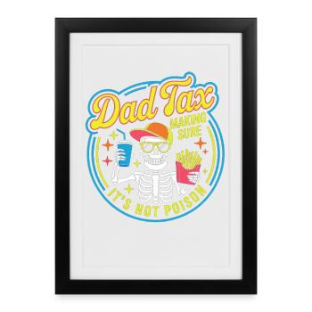Fête de snacks squelettes de la taxe du père - Affiche encadrée (27 × 37 cm) - noir - Devant