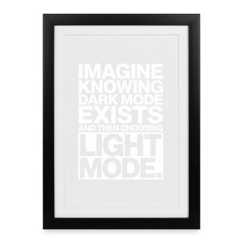 Dark Mode Exists Programmer IT Nerd Coder Office - Framed poster (27 × 37 cm) - black - Front