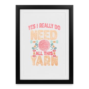Ja Ich Brauche All Diese Wolle Humor - Affiche encadrée (27 × 37 cm) - noir - Devant
