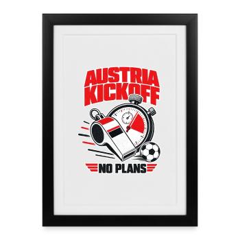 Austria Soccer Fan No Plans During Kickoff - Gerahmtes Poster (27 × 37 cm) - Schwarz - Vorne
