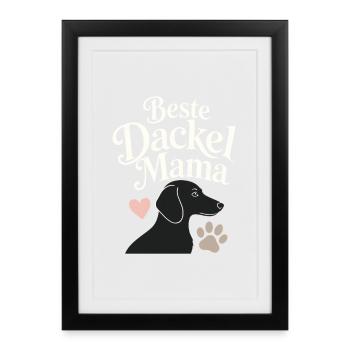 Beste Dackel Mama Dachshund Mom Gift for Dog Lover - Gerahmtes Poster (27 × 37 cm) - Schwarz - Vorne
