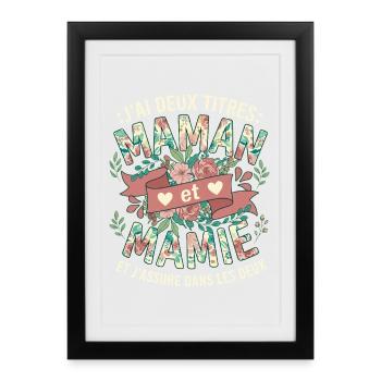 Deux Titres Maman et Mamie Fleurs - Affiche encadrée (27 × 37 cm) - noir - Devant