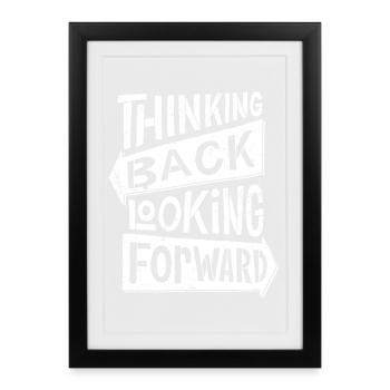 thinking back looking forward - Framed poster (27 × 37 cm) - black - Front