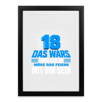 Das Wars endlich 18 Jahre alt - Gerahmtes Poster (27 × 37 cm) - Schwarz - Vorne