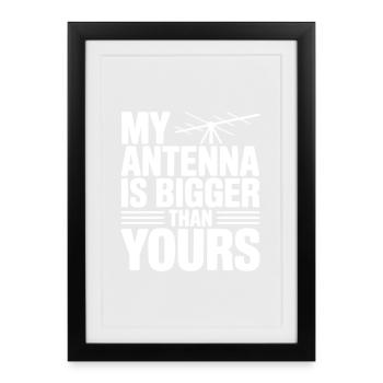 Mon antenne est plus grande que la tienne - Affiche encadrée (27 × 37 cm) - noir - Devant