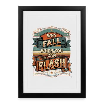 Boulderer Why Fall When You Can Flash - Framed poster (27 × 37 cm) - black - Front