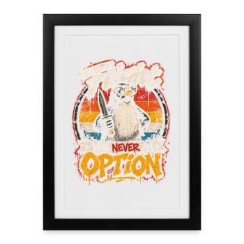 Pingouin combatif : Jamais une option - Affiche encadrée (27 × 37 cm) - noir - Devant