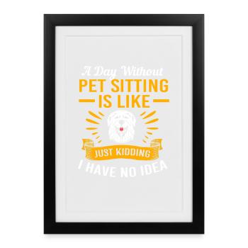 Pet Sitter Pets Babysitter - Framed poster (27 × 37 cm) - black - Front