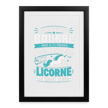 Je suis pas bourré mais descends ma licorne Apéro - Affiche encadrée (27 × 37 cm) - noir - Devant