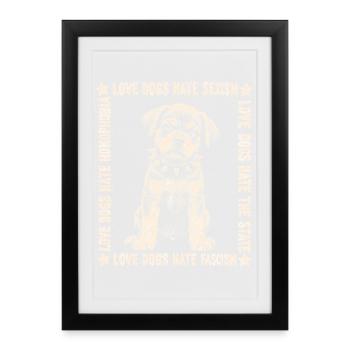 Chemise Love Dogs Hate Fascism - Affiche encadrée (27 × 37 cm) - noir - Devant
