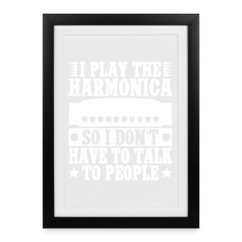 Musicien d’harmonica que je joue Ne parle pas harmonica - Affiche encadrée (27 × 37 cm) - noir - Devant