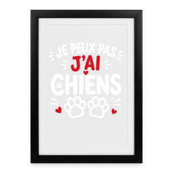 Je peux pas j'ai chiens  - Affiche encadrée (27 × 37 cm) - noir - Devant