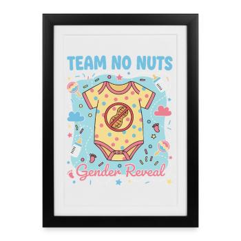 Gender Reveal Team No Nuts Baby Shower Mom Dad - Framed poster (27 × 37 cm) - black - Front