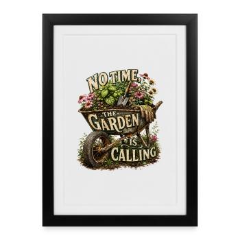 Garden Calls Gardener Saying Gardening Plants - Framed poster (27 × 37 cm) - black - Front