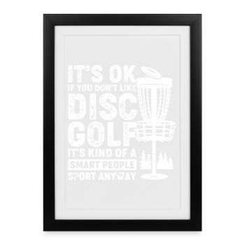 Ce n’est pas grave si tu n’aimes pas le disc golf, c’est gentil - Affiche encadrée (27 × 37 cm) - noir - Devant
