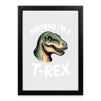 Dictions du T-Rex : Don Dinosaure Tyrannosaure - Affiche encadrée (27 × 37 cm) - noir - Devant
