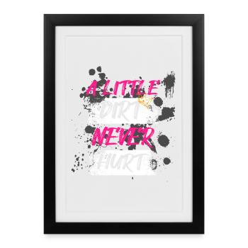 Un peu de saleté ne fait jamais de mal Schlammlauf Mud Run Muddy - Affiche encadrée (27 × 37 cm) - noir - Devant