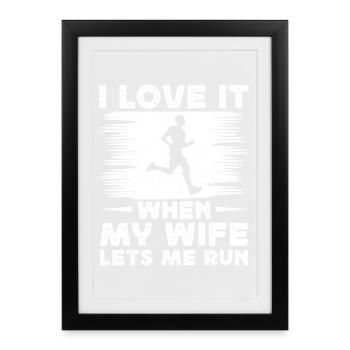 Marathon : Love When My Wife Leaves Me Running - Affiche encadrée (27 × 37 cm) - noir - Devant