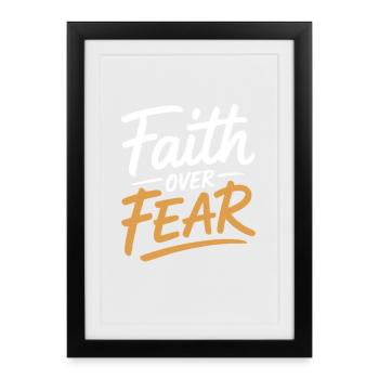 Faith Faith Over Fear Jesus God Bible Verse Church - Framed poster (27 × 37 cm) - black - Front