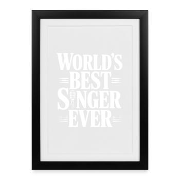 Meilleur chanteur du monde de tous les temps - Affiche encadrée (27 × 37 cm) - noir - Devant