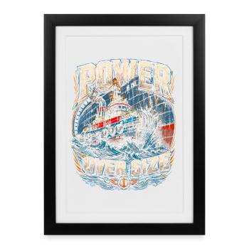 Tugboats Tugboats Power Over Size - Framed poster (27 × 37 cm) - black - Front