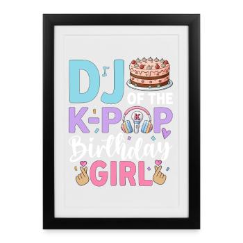 DJ de la fille d’anniversaire K-Pop - Affiche encadrée (27 × 37 cm) - noir - Devant