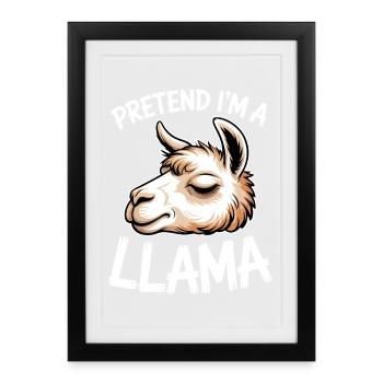 Llama Sayings Llamas Funny Llama Gift - Framed poster (27 × 37 cm) - black - Front