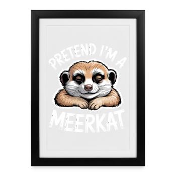 Dictons de suricate Cadeau drôle de suricate - Affiche encadrée (27 × 37 cm) - noir - Devant